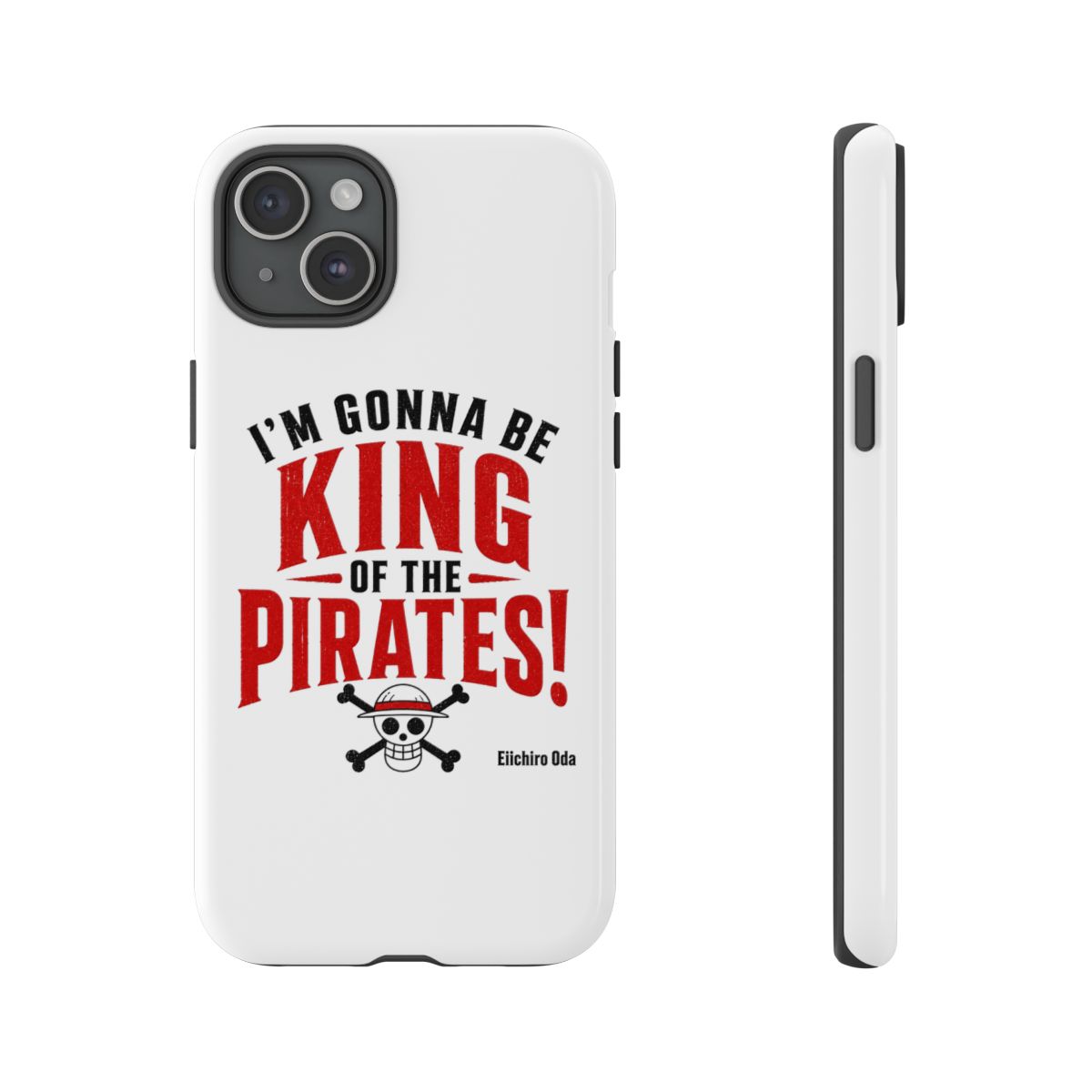 One Piece "m gonna be King of the Pirates!" Phone Case - alternate angle 2, merchandise