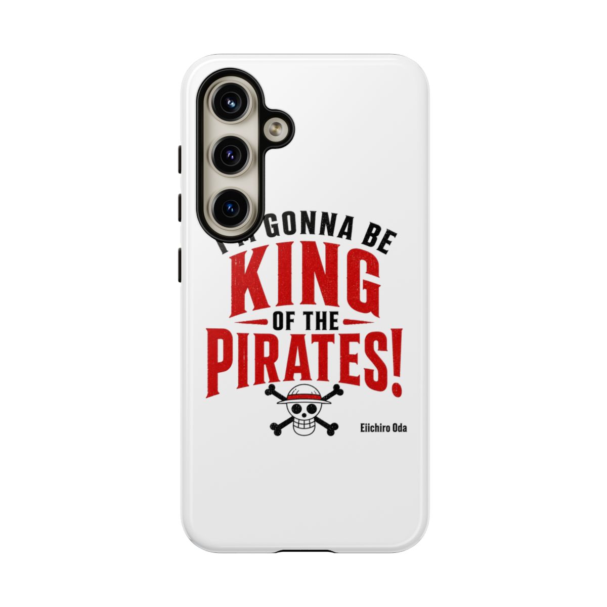 One Piece "m gonna be King of the Pirates!" Phone Case