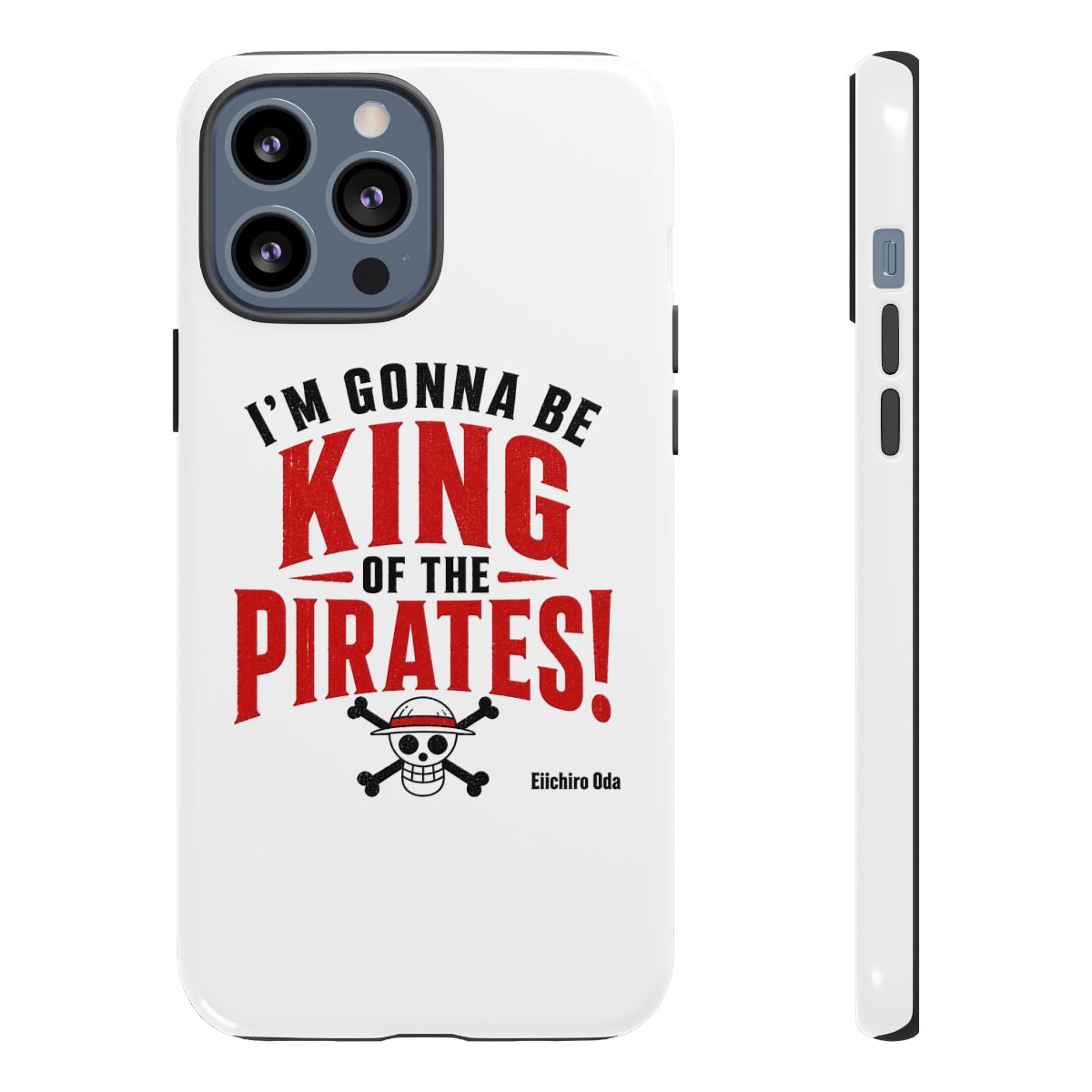 One Piece "m gonna be King of the Pirates!" Phone Case - alternate angle 2, merchandise