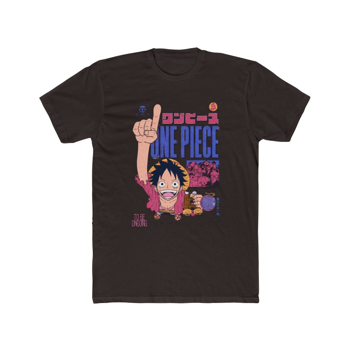 One Piece Luffy To Be Continued T Shirt - alternate angle 2, merchandise